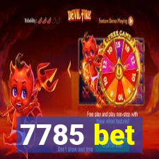 7785 bet